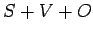 $S + V + O$