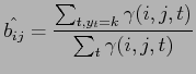 $\displaystyle \hat{b_{ij}} = \frac{ \sum_{t, y_t = k} \gamma (i, j, t) }{ \sum_{t} \gamma (i, j, t) }$