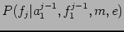 $P(f_{j}\vert a_{1}^{j-1},f_{1}^{j-1},m,e)$