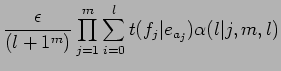 $\displaystyle \frac{\epsilon}{(l+1^{m})}\prod_{j=1}^{m}\sum_{i=0}^{l}t(f_{j}\vert e_{a_{j}})\alpha(l\vert j,m,l)$