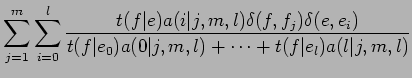 $\displaystyle \sum^m_{j=1} \sum^l_{i=0} \frac{t(f\vert e) a(i\vert j,m,l)
\delt...
...,e_i)} {t(f\vert e_0) a(0\vert j,m,l) + \cdots
+ t(f\vert e_l) a(l\vert j,m,l)}$