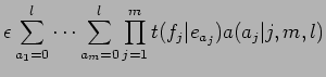 $\displaystyle \epsilon \sum_{a_{1}=0}^{l} \cdots \sum_{a_{m}=0}^{l}
\prod_{j=1}^{m}t(f_{j}\vert e_{a_{j}})a(a_{j}\vert j,m,l)$