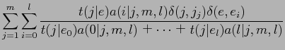 $\displaystyle \sum_{j=1}^{m} \sum_{i=0}^{l}
\frac{t(j\vert e)a(i\vert j,m,l)\d...
...)}{t(j\vert e_{0})a(0\vert j,m,l)
$B!\(B \cdots $B!\(B t(j\vert e_{l})a(l\vert j,m,l)}$