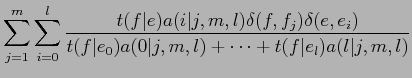 $\displaystyle \sum^m_{j=1} \sum^l_{i=0} \frac{t(f\vert e) a(i\vert j,m,l)
\del...
...e_i)} {t(f\vert e_0) a(0\vert j,m,l) + \cdots
+ t(f\vert e_l) a(l\vert j,m,l)}$