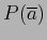 $ P(\overline{a})$