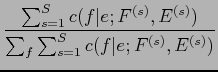 $\displaystyle \frac{\sum^S_{s=1} c(f\vert e; F^{(s)}, E^{(s)})}{\sum_f
\sum^S_{s=1} c(f\vert e; F^{(s)}, E^{(s)})}$