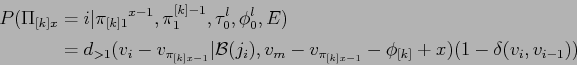 \begin{displaymath}\begin{split}P(\Pi_{[k]x} &= i\vert{\pi_{[k]1}}^{x-1},\pi^{[k...
..._{[k]x-1}}-\phi_{[k]} + x)(1 - \delta(v_i,v_{i-1})) \end{split}\end{displaymath}