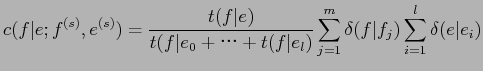 $\displaystyle c(f\vert e;f^{(s)},e^{(s)})=\frac{t(f\vert e)}{t(f\vert e_{0}+$B!D(B+...
...ert e_{l})}\sum_{j=1}^{m}\delta(f\vert f_{j})\sum_{i=1}^{l}\delta(e\vert e_{i})$
