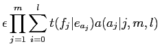 $\displaystyle \epsilon \prod^m_{j=1} \sum^l_{i=0} t(f_j\vert e_{a_j})a(a_j\vert j, m, l)$