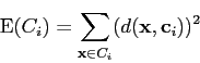 \begin{displaymath}
c_i = \sum_{\mathbf{x}\in C_i}\mathbf{x}/{\vert C_i\vert}
\end{displaymath}