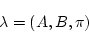 \begin{displaymath}
\lambda = (A,B,\pi )
\end{displaymath}