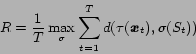 \begin{displaymath}
R = \frac{1}{T} \max_{\sigma} \sum_{t=1}^T
d (\tau(\mbox{\boldmath$x$}_t),\sigma(S_t))
\end{displaymath}