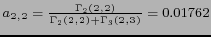$ a_{2,2}=\frac{\Gamma_2(2,2) }{\Gamma_2(2,2) + \Gamma_3(2,3) } = 0.01762 $